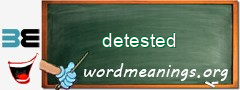 WordMeaning blackboard for detested